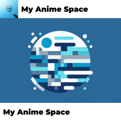 My Anime Space